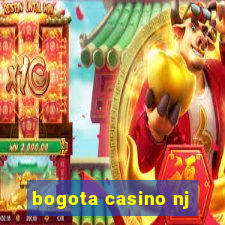 bogota casino nj