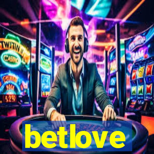 betlove