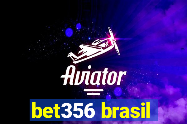 bet356 brasil