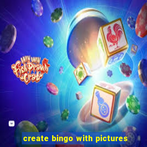 create bingo with pictures