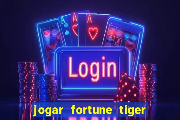 jogar fortune tiger 2 demo