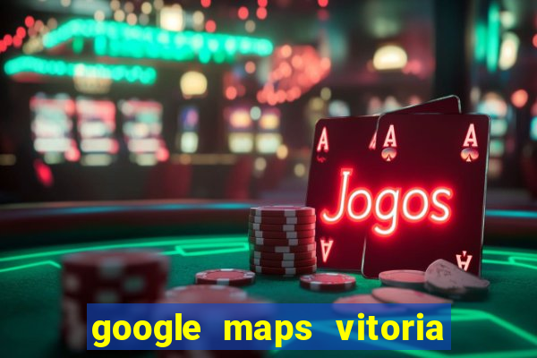 google maps vitoria da conquista