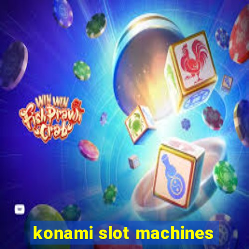 konami slot machines