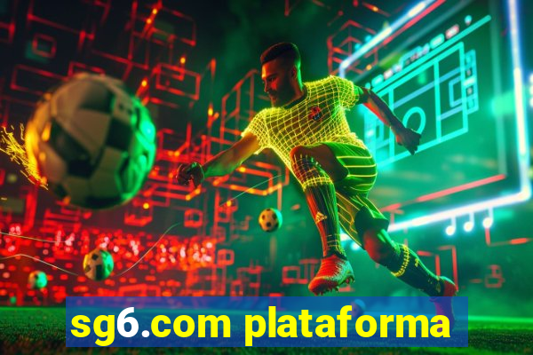 sg6.com plataforma