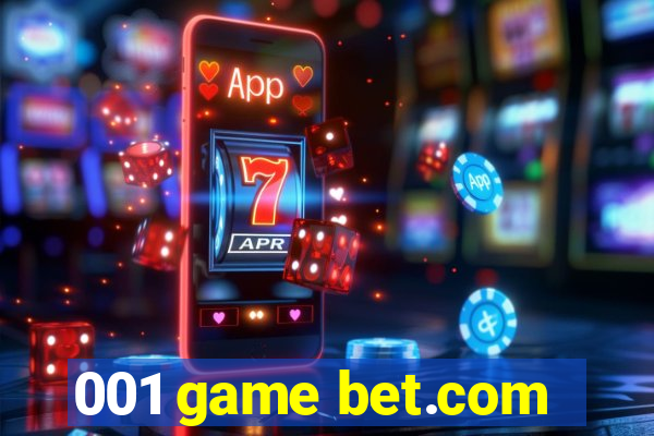 001 game bet.com