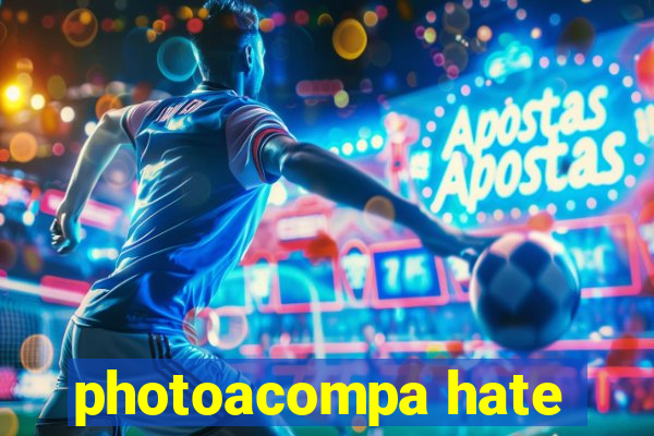 photoacompa hate