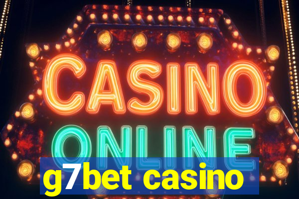 g7bet casino