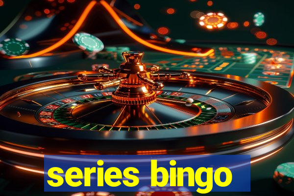 series bingo