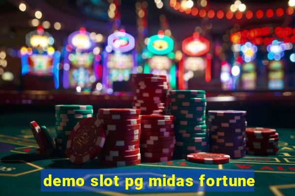 demo slot pg midas fortune