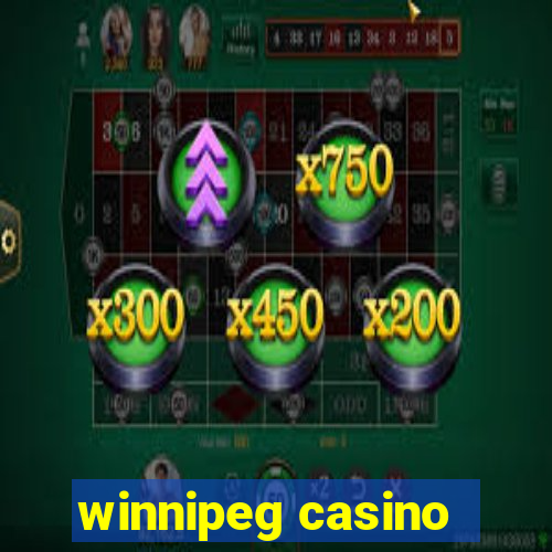 winnipeg casino