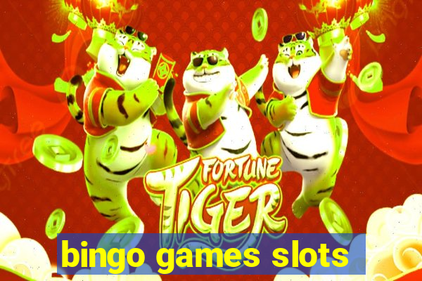 bingo games slots