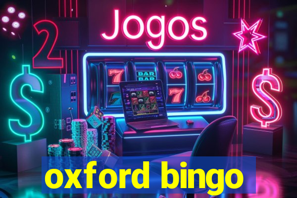 oxford bingo