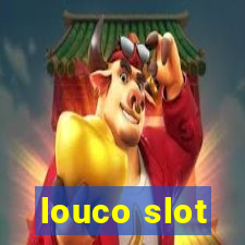 louco slot