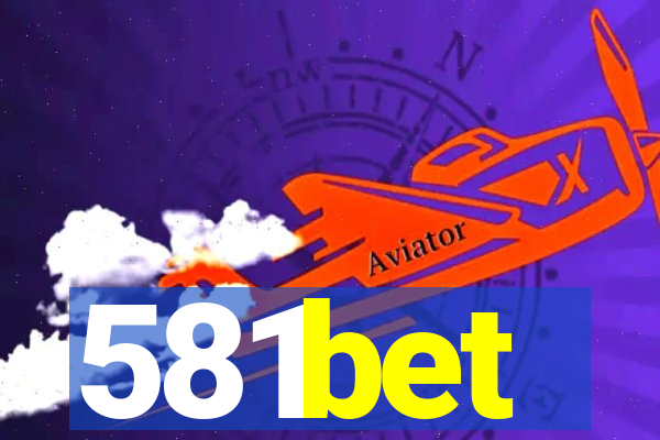 581bet