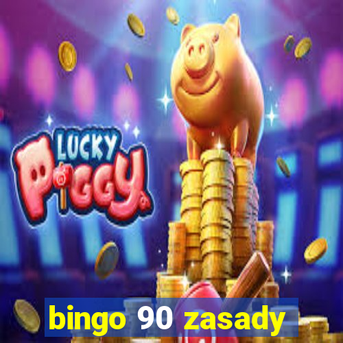 bingo 90 zasady