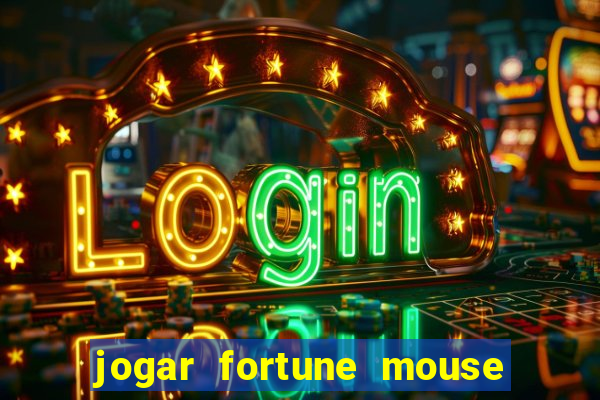 jogar fortune mouse demo grátis