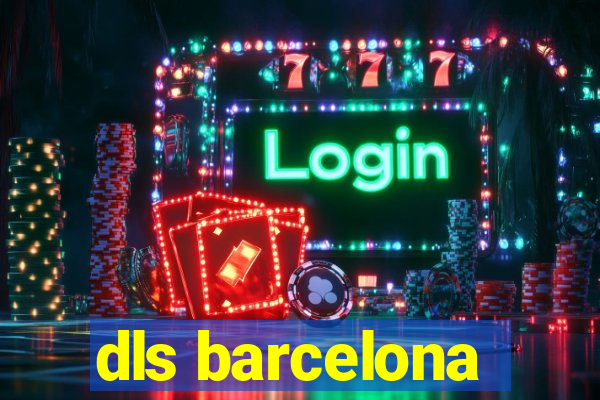 dls barcelona