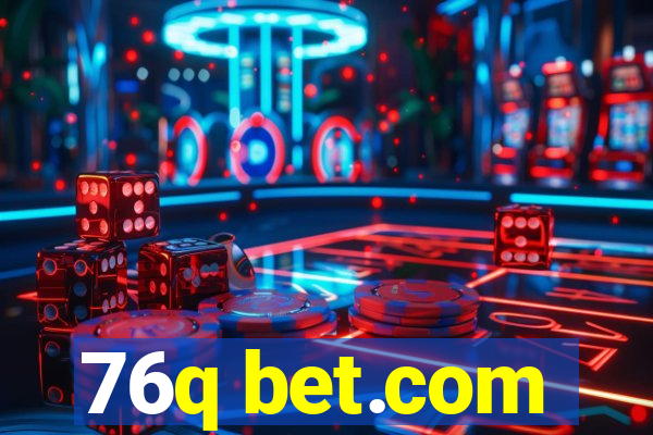 76q bet.com