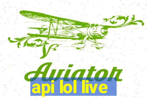 api lol live