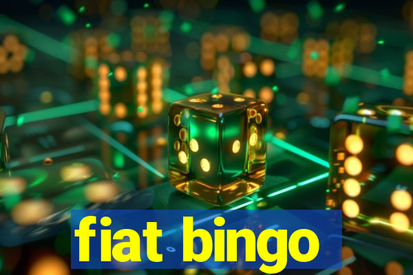 fiat bingo