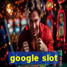 google slot