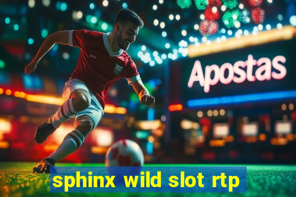 sphinx wild slot rtp