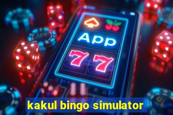 kakul bingo simulator