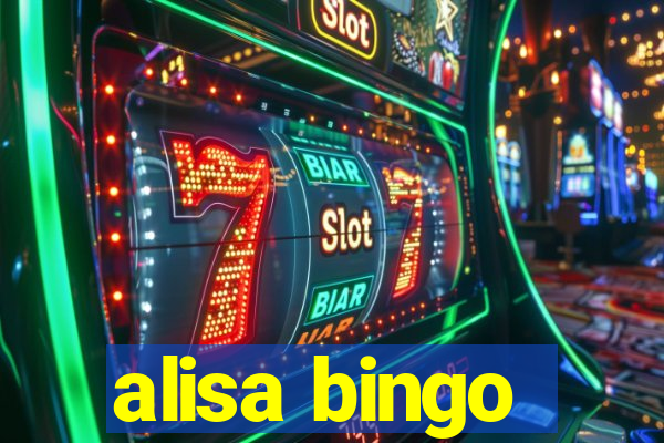 alisa bingo