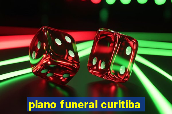 plano funeral curitiba