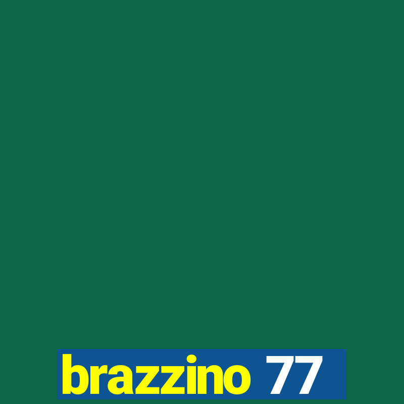 brazzino 77