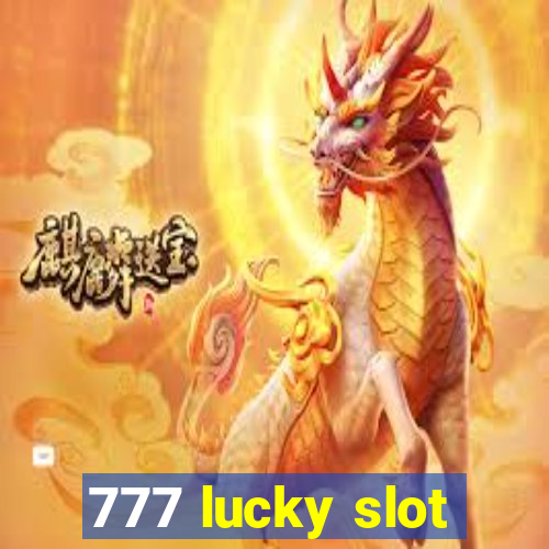 777 lucky slot