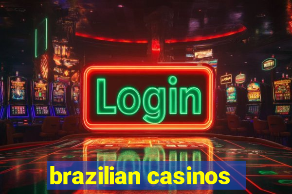 brazilian casinos