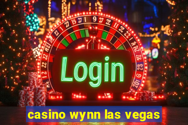 casino wynn las vegas