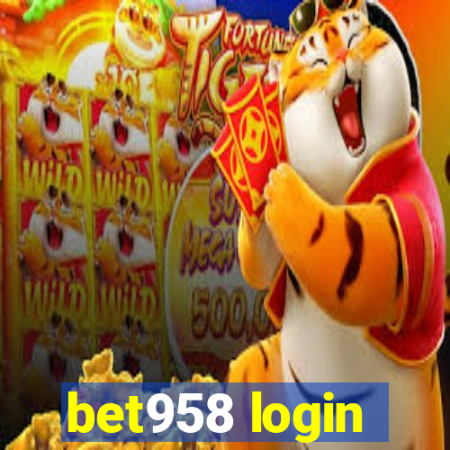 bet958 login