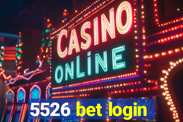 5526 bet login