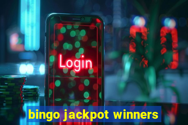 bingo jackpot winners