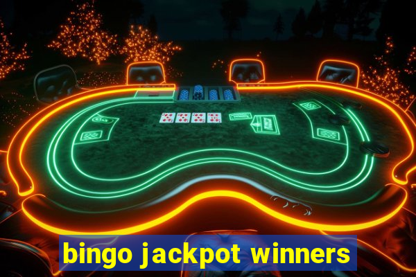 bingo jackpot winners