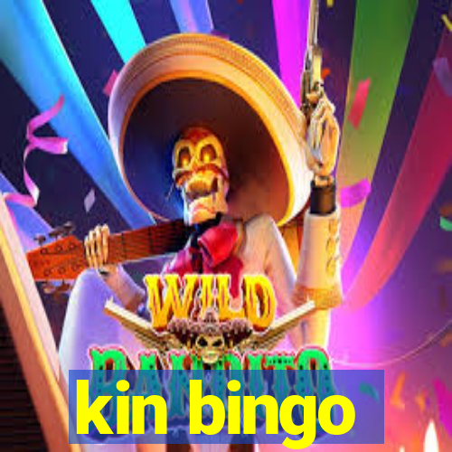 kin bingo