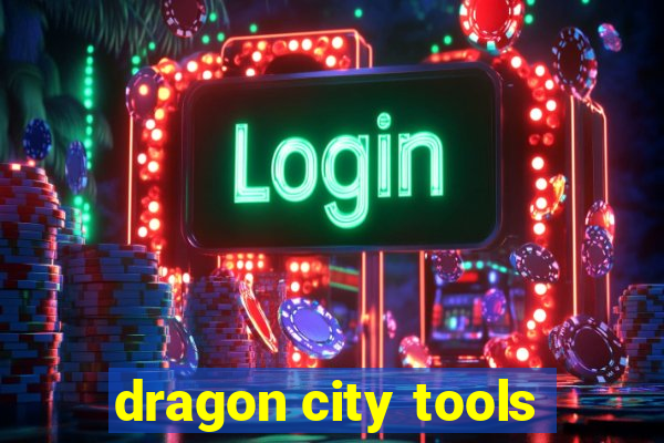 dragon city tools