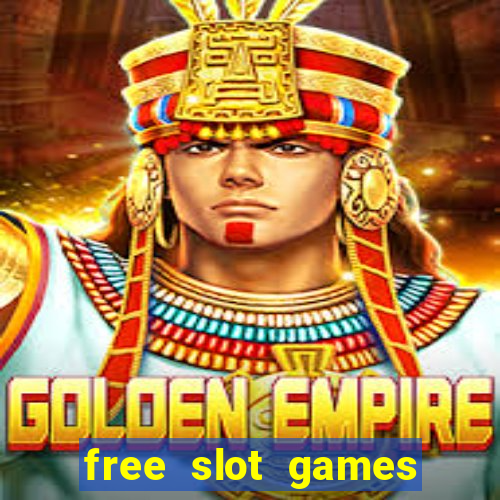 free slot games for free