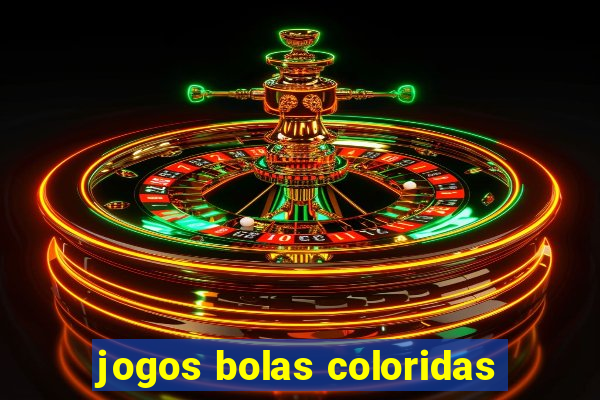 jogos bolas coloridas