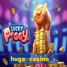 huge casino - jogos de cassino