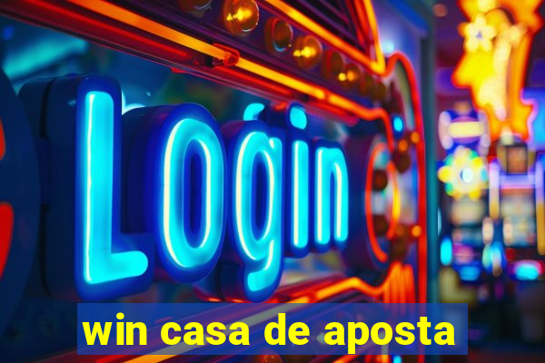 win casa de aposta