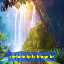 sortudo bola bingo hd