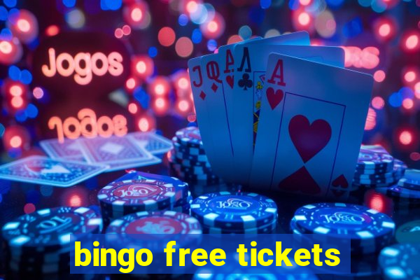 bingo free tickets