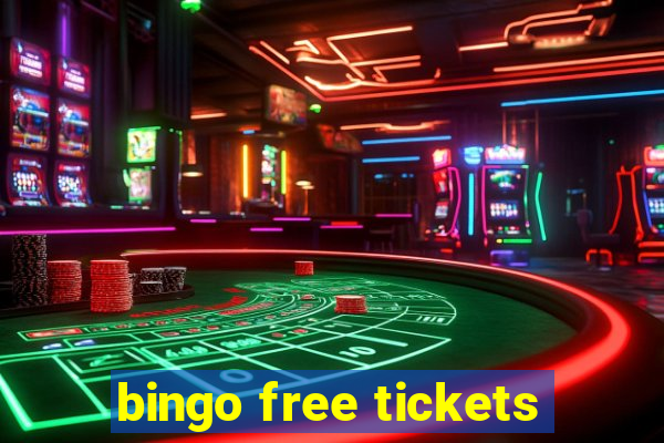 bingo free tickets