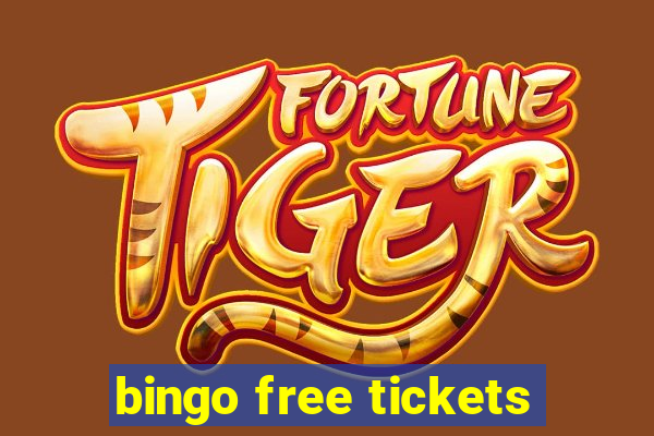 bingo free tickets