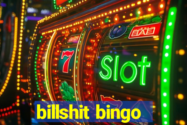 billshit bingo