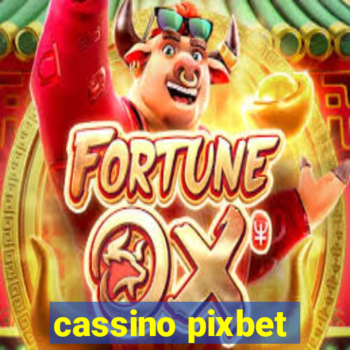 cassino pixbet