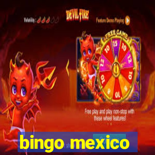 bingo mexico